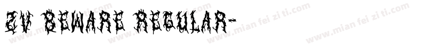 ZV Beware Regular字体转换